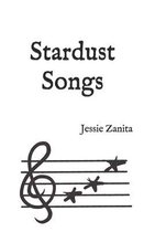 Stardust Songs