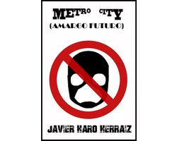 METRO CITY 3 - METRO CITY: AMARGO FUTURO