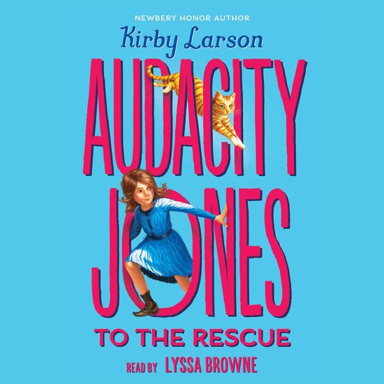 Audacity Jones to the Rescue (Audacity Jones #1) - cover