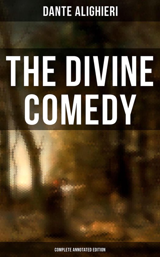 The Divine Comedy (Complete Annotated Edition) - cover