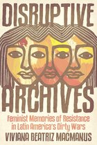 Dissident Feminisms - Disruptive Archives