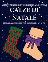 Libro da colorare per bambini di 4-5 anni (Calze di Natale)