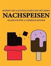 Malbuch fur 4-5 jahrige Kinder (Nachspeisen)