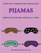 Libro de pintar para ninos de 4-5 anos (Pijamas)