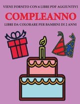 Libri da colorare per bambini di 2 anni (Compleanno)