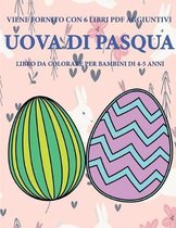Libro da colorare per bambini di 4-5 anni (Uova di Pasqua)