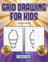 Learnt to Sketch (Grid drawing for kids - Desserts)