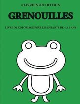 Livre de coloriage pour les enfants de 4 a 5 ans (Grenouilles)