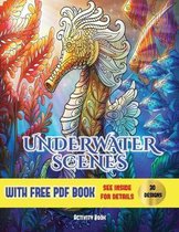 Underwater Scenes Activity Book: An adult coloring (colouring) book with 40 underwater coloring pages