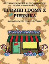 Kolorowanka dla 4-5-latkow (Ludziki i domy z piernika)