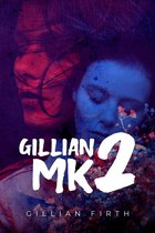 GILLIAN MK2