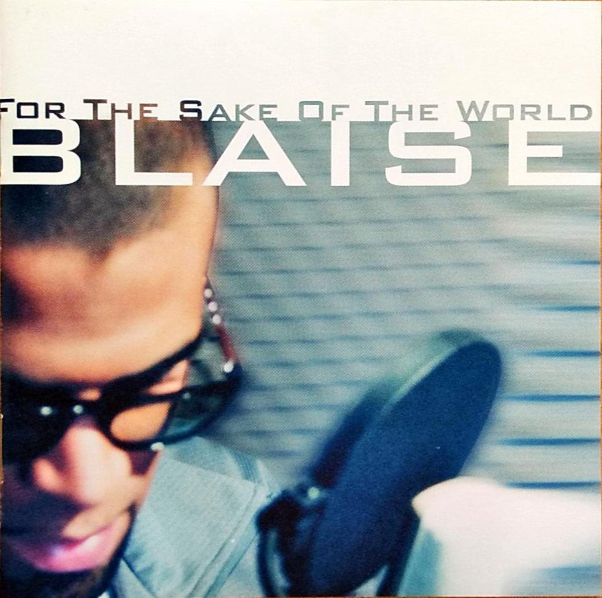 For The Sake Of The World