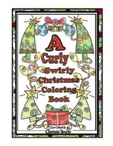 A Curly Swirly Christmas Coloring Book