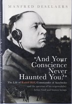 “And your Conscience never haunted you?”