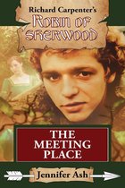 Robin of Sherwood 9 - The Meeting Place