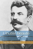 L'inutile beaute