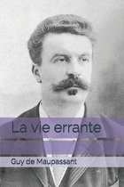 La vie errante