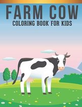 Farm Cow Coloring Book For kids