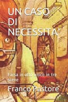 Un Caso Di Necessita'