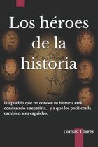 Los heroes de la historia