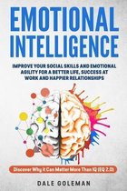 Emotional Intelligence: Discover Why it Can Matter More Than IQ