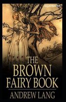 The Brown Fairy Book Illustrated