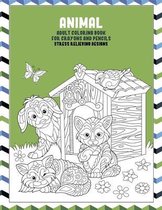 Adult Coloring Book for Crayons and Pencils - Animal - Stress Relieving Designs
