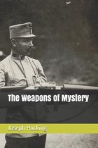 The Weapons of Mystery