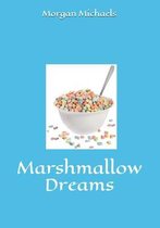 Marshmallow Dreams