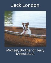Michael, Brother of Jerry (Annotated)