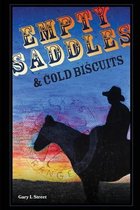 Empty Saddles and Cold Biscuits