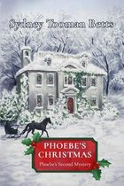 Phoebe's Mysteries- Phoebe's Christmas