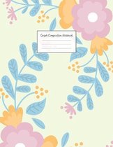 Graph Composition Notebook: Grid Paper Notebook: Large Size 8.5x11 Inches, 110 pages. Notebook Journal: Pretty Colourful Plants Workbook for Presc