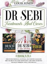 Dr Sebi Treatments And Cures.: 3 books in 1