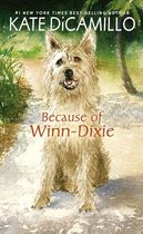 Because of Winn-Dixie- Because of Winn-Dixie