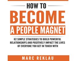 How to Become a People Magnet