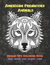 American Predatory Animals - Grown-Ups Coloring Book - Bear, Jaguar, Lynx, Scorpio, other