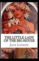 The Little Lady of the Big House Annotated