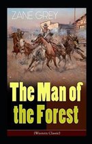 The Man of the Forest Illustrated
