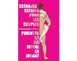 Scénarios sexuels pour les couples