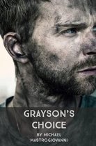 Grayson's Choice