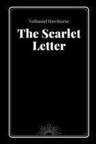 The Scarlet Letter by Nathaniel Hawthorne