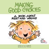 Just for Me Books - Making Good Choices