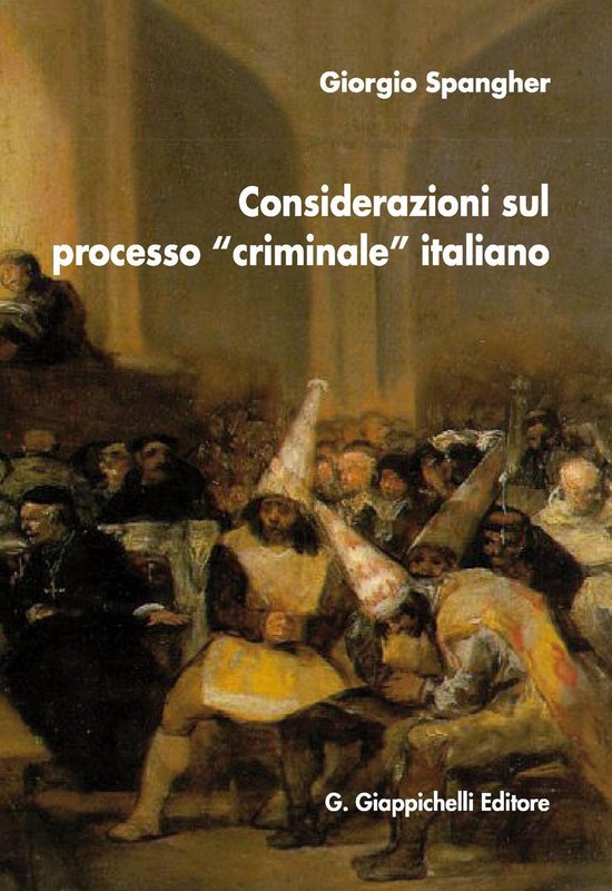 Considerazioni sul processo 'criminale' italiano - cover