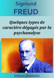 Quelques types de caractère dégagés par la psychanalyse