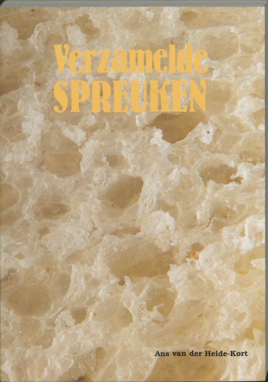 Cover van het boek 'Verzamelde spreuken' van Ans van der Heide-Kort