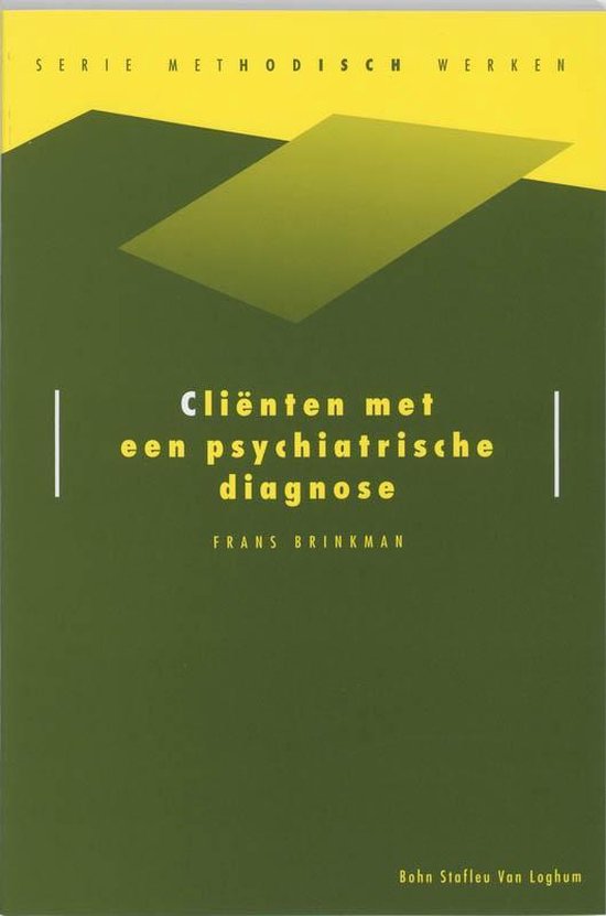 Cover van het boek 'Clienten met een psychiatrische diagnose / druk 1' van Frans Brinkman