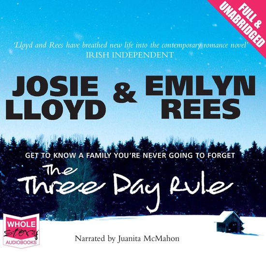 Audioboek cover van The Three Day Rule door Josie Lloyd en Emlyn Rees met besneeuwd boslandschap.