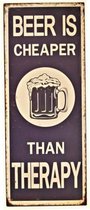 2D metalen bord "Beer is cheaper than Therapy" 50x20cm
