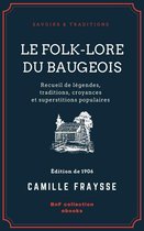 Savoirs & Traditions - Le Folk-Lore du Baugeois